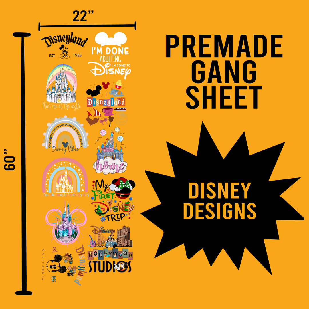 Disney Premade Gang sheet-22X60-Disney Disneyland Trip Designs