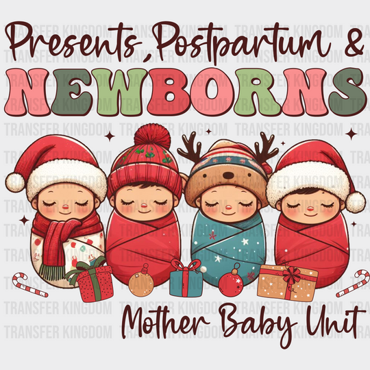 Presents Postpartum & Newborns - Nurse DTF Transfer Adult Unisex - S & M (10’’) / Dark Color Design (See Imaging)