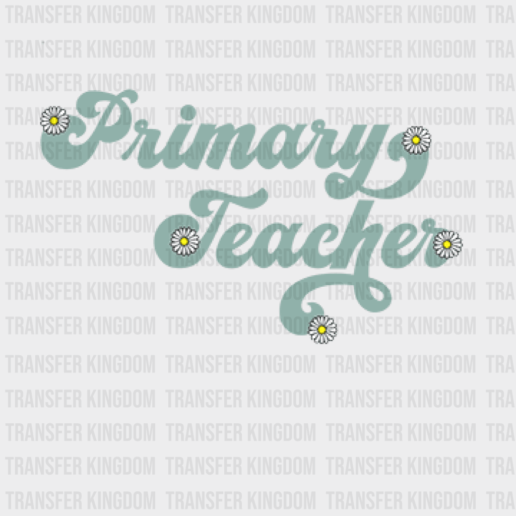 Primary Teacher Daisy Design - Dtf Heat Transfer