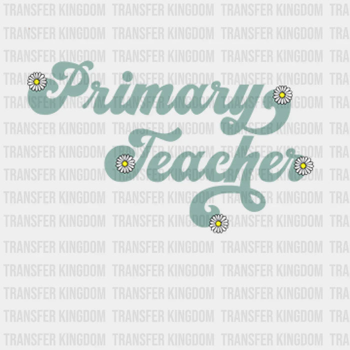 Primary Teacher Daisy Design - Teachers DTF heat transfer