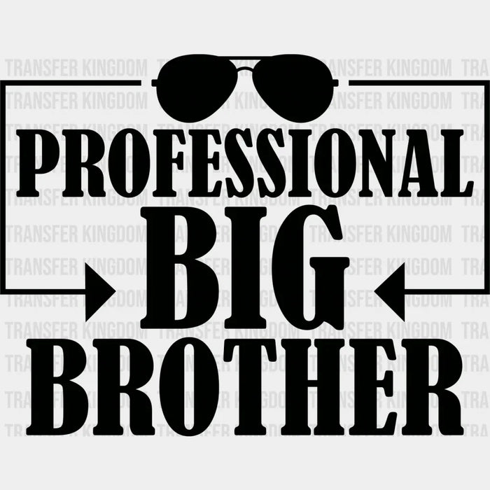 Professional Big Brother - Brother DTF heat transfer