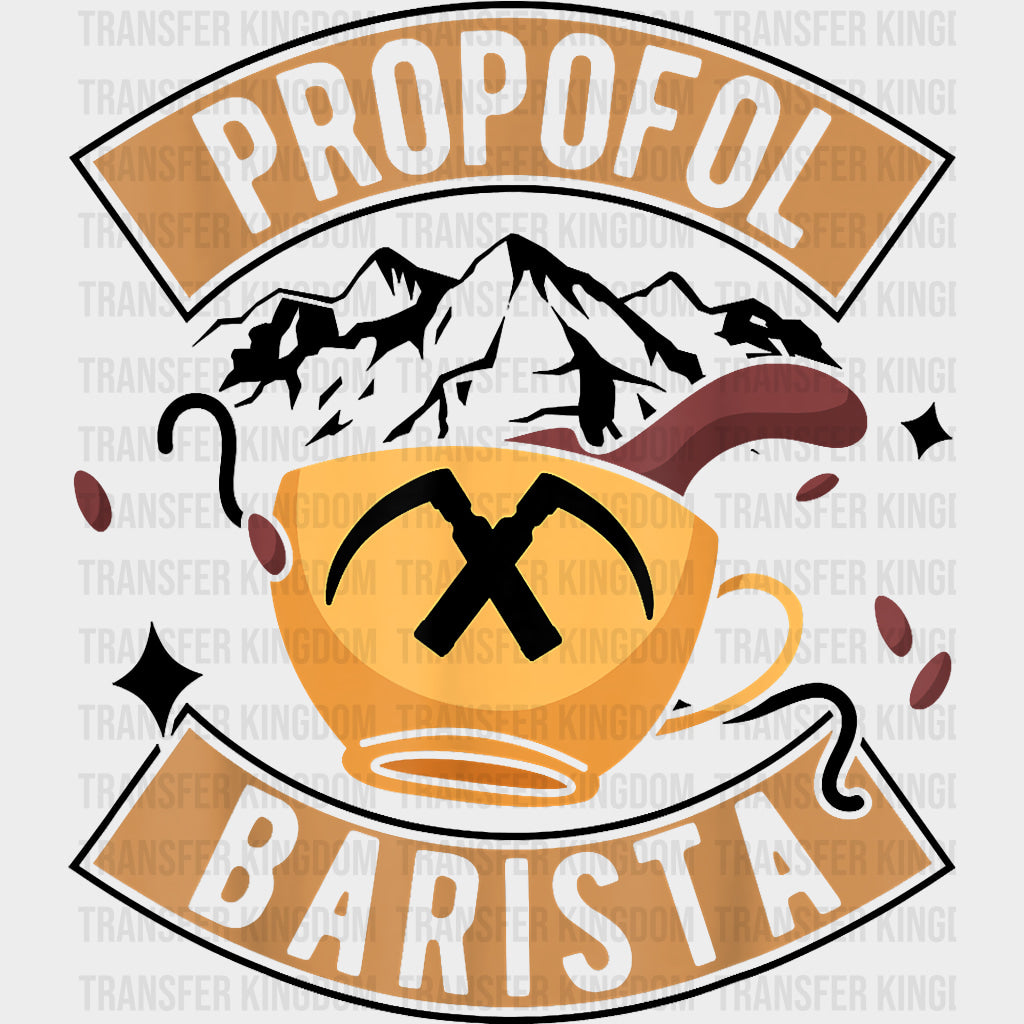 Propofol Barista - CRNA Nurse DTF Transfers Adult Unisex - S & M (10’’) / Dark Color Design (See Imaging)