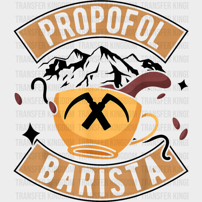 Propofol Barista - CRNA Nurse DTF Transfers