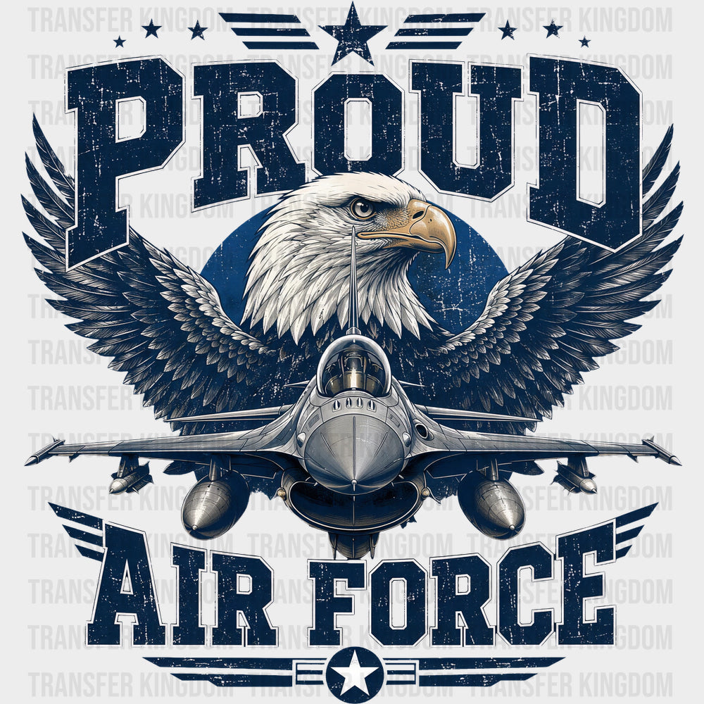 Proud Air Force - Air Force DTF Transfers
