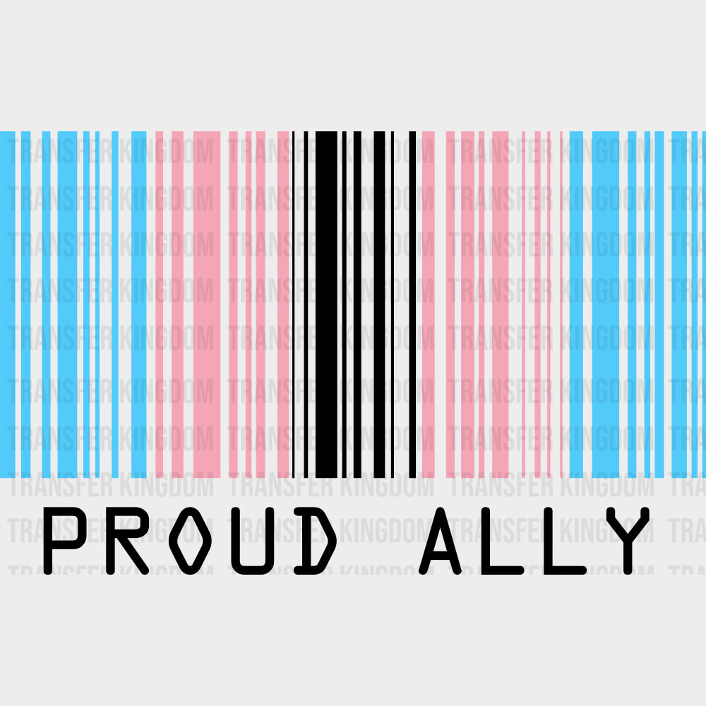 Proud Ally, Barcode - Transgender DTF Transfers transfer-kingdom Dark Color Design (See Imaging)