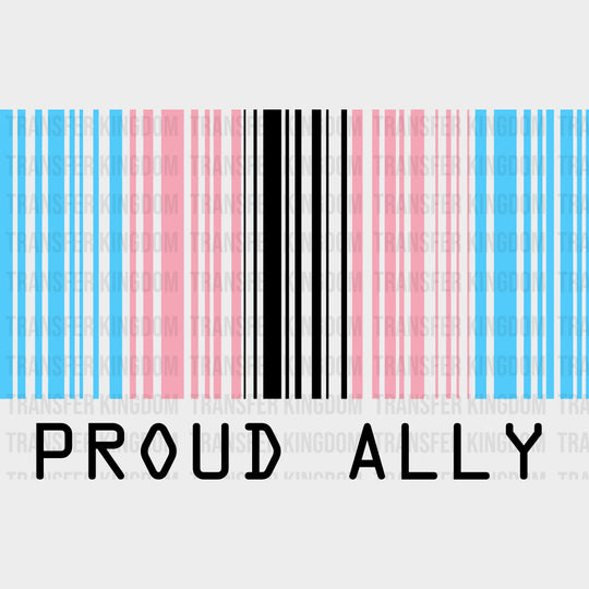 Proud Ally, Barcode - Transgender DTF Transfers transfer-kingdom Dark Color Design (See Imaging)
