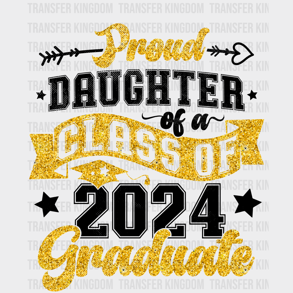 Proud Daughter Of A Class 2024 Graduate Design - Dtf Heat Transfer Unisex S & M (10’) / Dark
