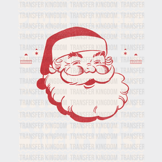 Proud Member Of Santa’s Naughty List - Christmas DTF Transfer