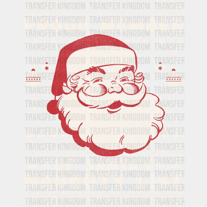 Proud Member Of Santa's Naughty List - Christmas DTF Transfer
