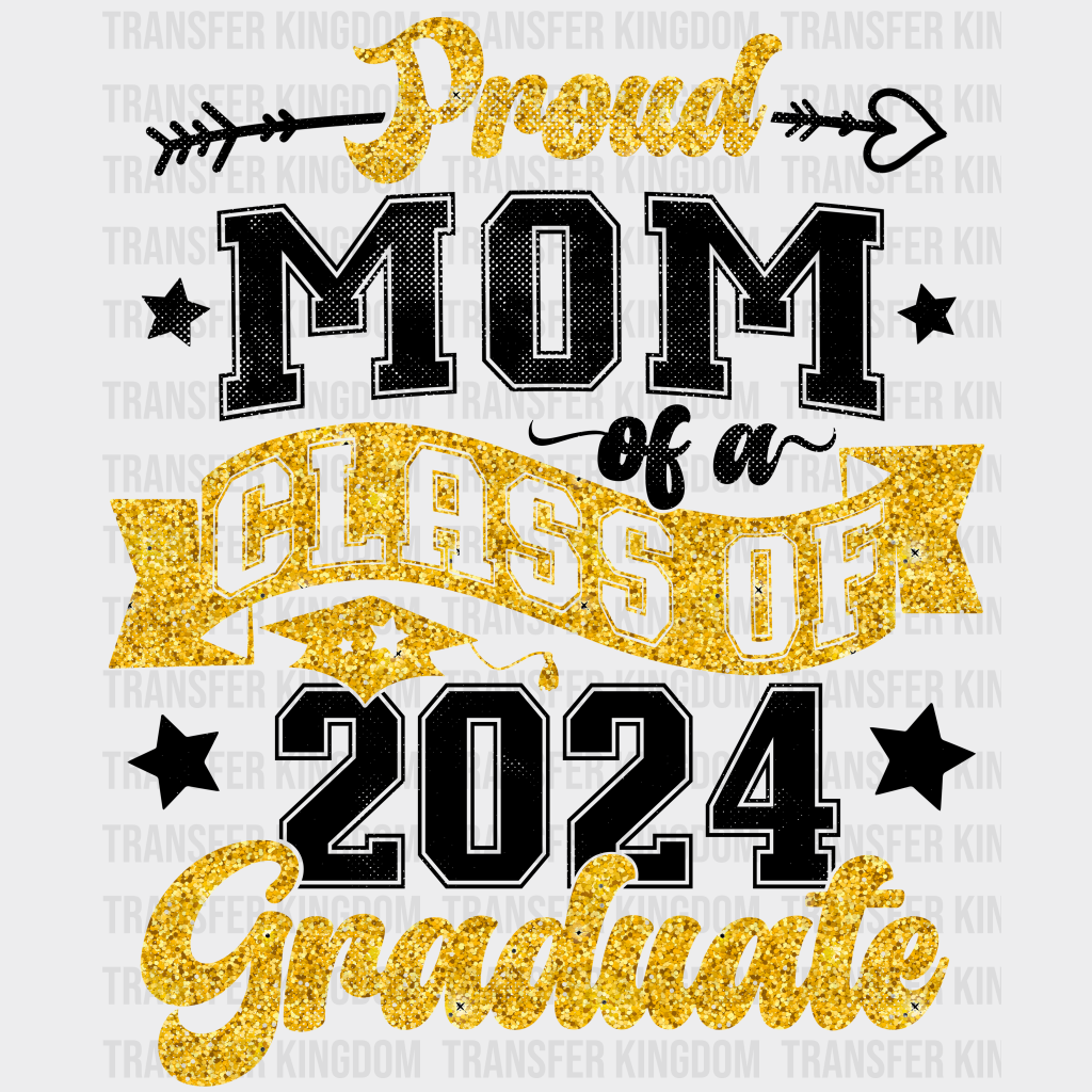 Proud Mom Of A Class 2024 Graduate Design - Dtf Heat Transfer Unisex S & M (10’) / Dark Color See