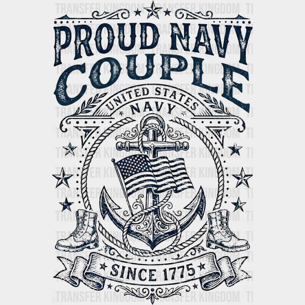 Proud Navy Couple - Navy DTF Transfers - Adult Unisex - S & M (10’’) / Dark Color Design (See Imaging)