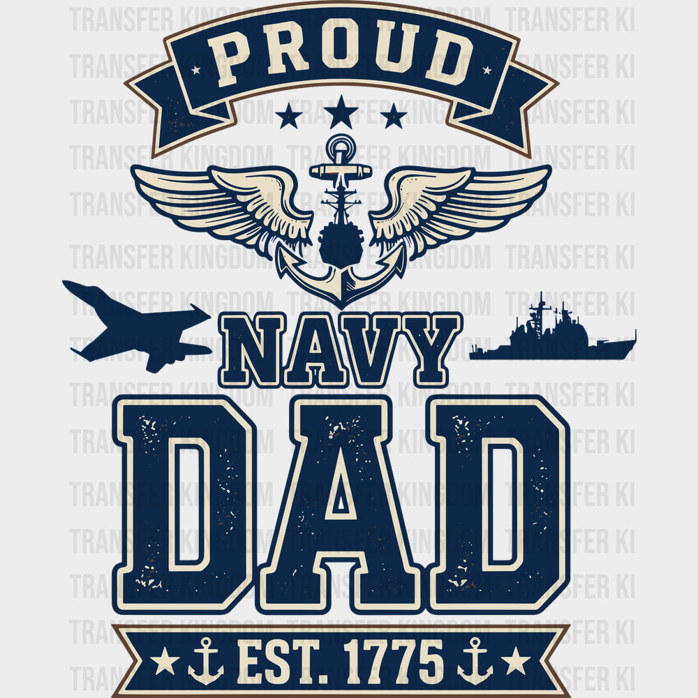 Proud Navy Dad EST. 1775 - Navy DTF Transfers - Adult Unisex - S & M (10’’) / Dark Color Design (See Imaging)