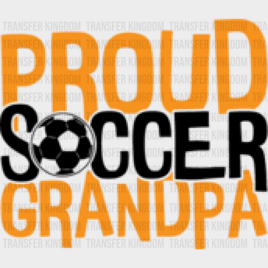 Proud Soccer Grandpa - Dtf Heat Transfer Unisex S & M (10’’) / Dark Color Design (See Imaging)