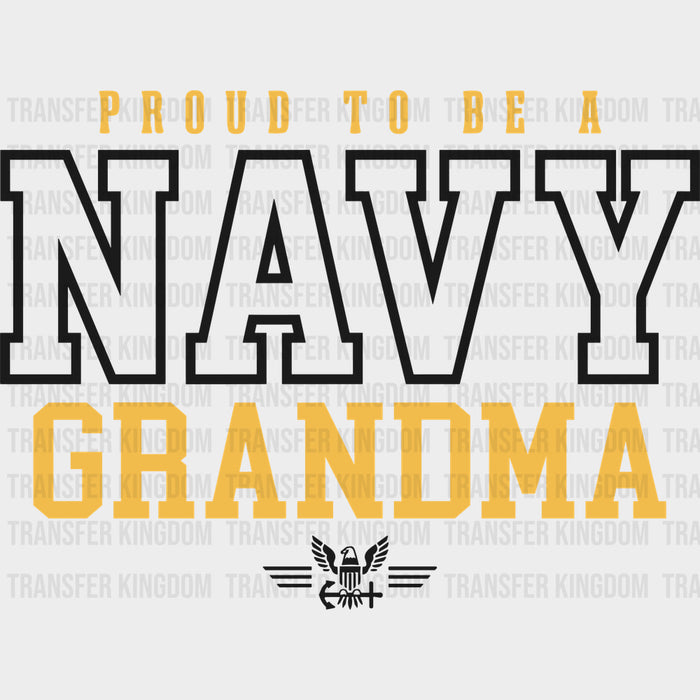 Proud To Be A Navy Grandma - Navy DTF Transfers