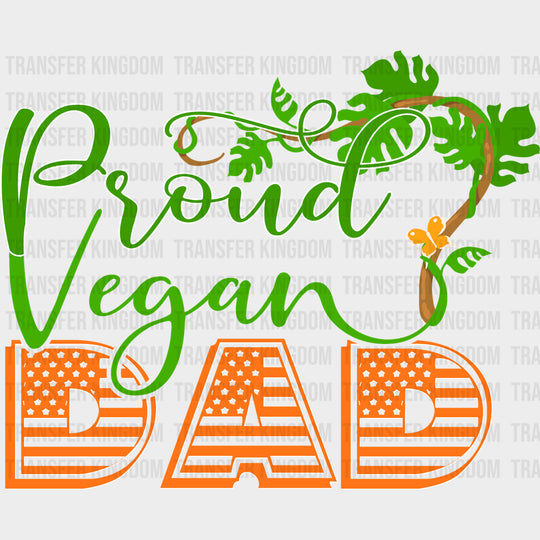 Proud Vegan Dad - Vegan DTF Transfers