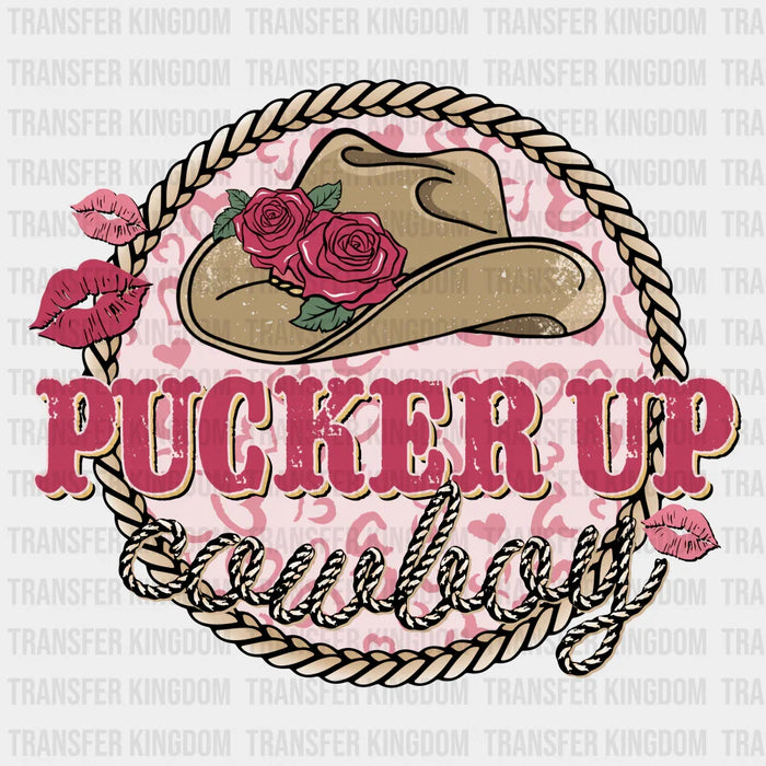 PUCKER UP COWBOY ROPE - DTF heat transfer