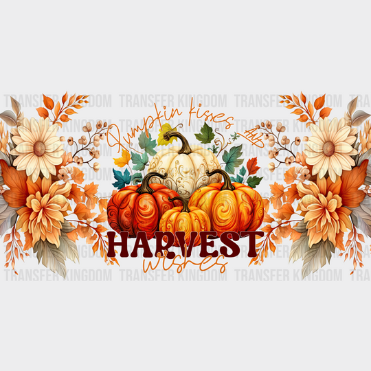 Pumpkin Kisses And Harvest - Fall Cup Wrap Uv Sticker Permanent Dtf Decal