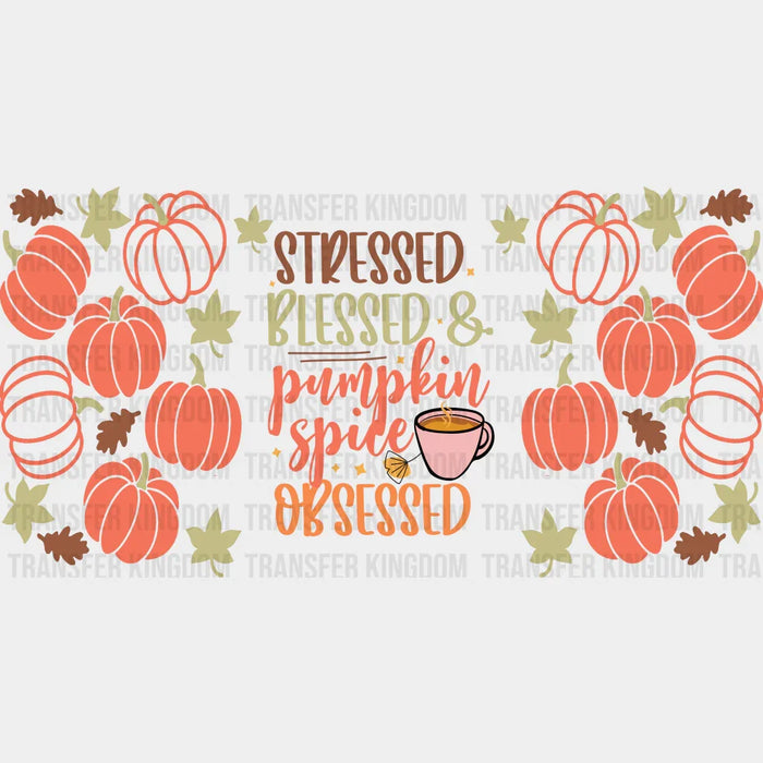 Pumpkin Spice Obsessed - Fall Cup Wrap UV Sticker Permanent UV DTF Decal