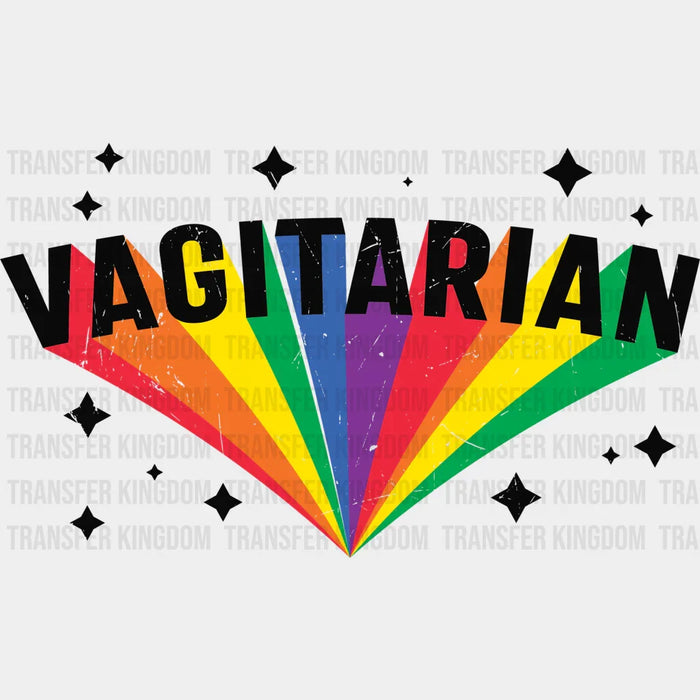 Rainbow Vagitarian Sparkles Design - Lesbian DTF Transfer