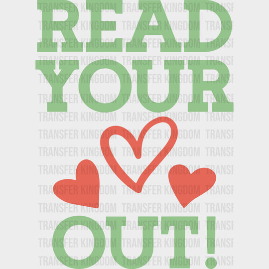 Read Your Heart Out - Librarian DTF Transfers