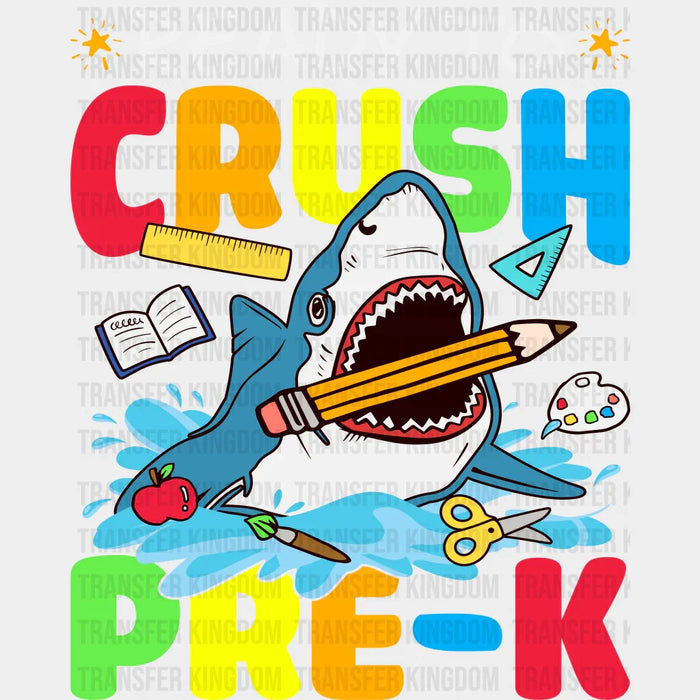 Ready To Crush Pre-k Design  - Pre-k DTF Heat transfer