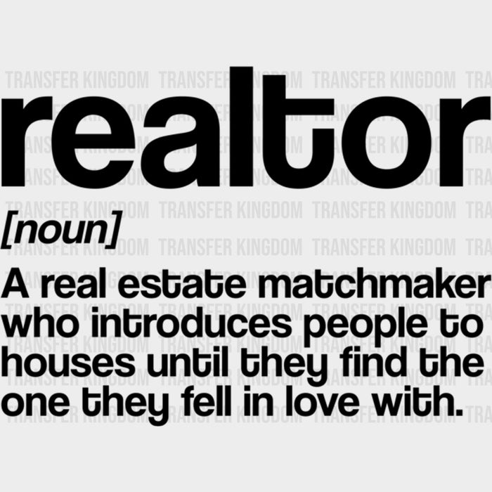 Realtor Definition B&W - Realtor DTF Transfers
