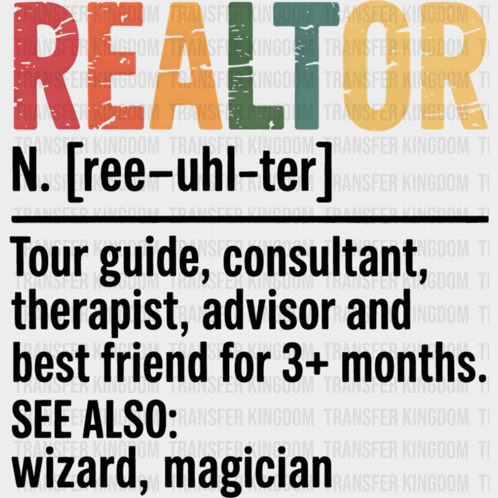 Realtor Definition - Realtor DTF Transfers transfer-kingdom Dark Color Design (See Imaging)