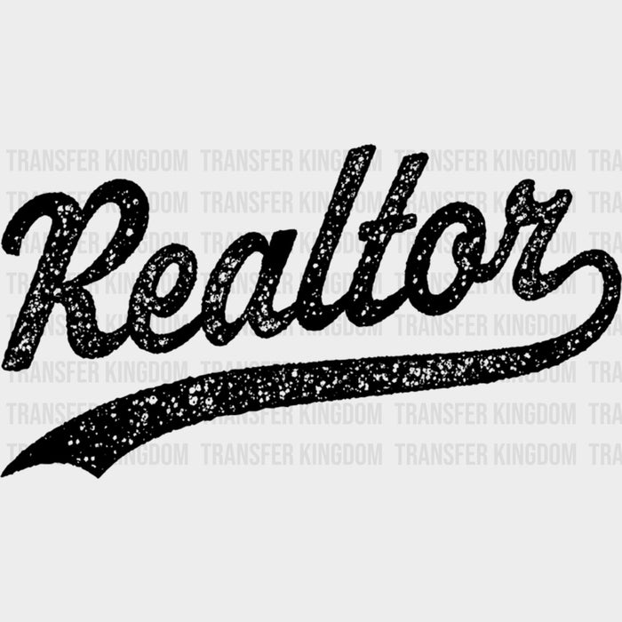 Realtor Distressed B&W - Realtor DTF Transfers