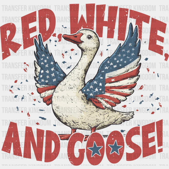 Red White And Goose - 4th Of July DTF Transfer