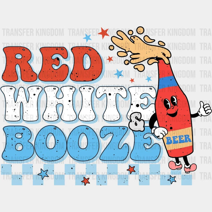 Red White & Booze Beer - 4th Of July DTF Heat Transfer