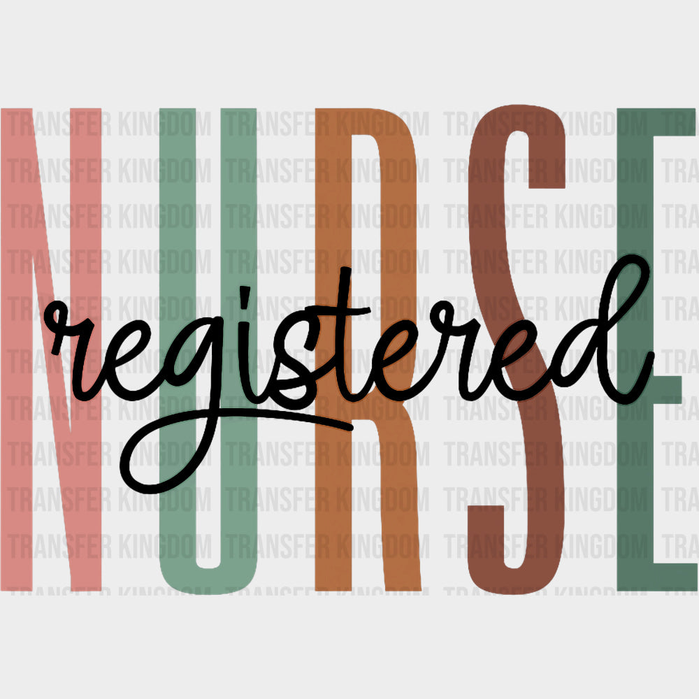 Registered Nurse Design - Registered Nurse DTF Transfers Adult Unisex - S & M (10’’) / Dark Color Design (See Imaging)