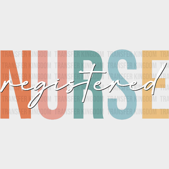Registered Nurse - Registered Nurse DTF Transfers