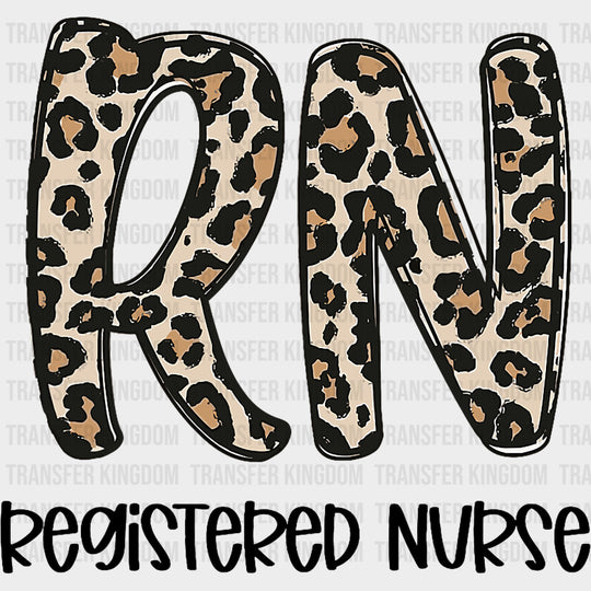 Registered Nurse Leopard Print Design - Registered Nurse DTF Transfers Adult Unisex - S & M (10’’) / Dark Color Design