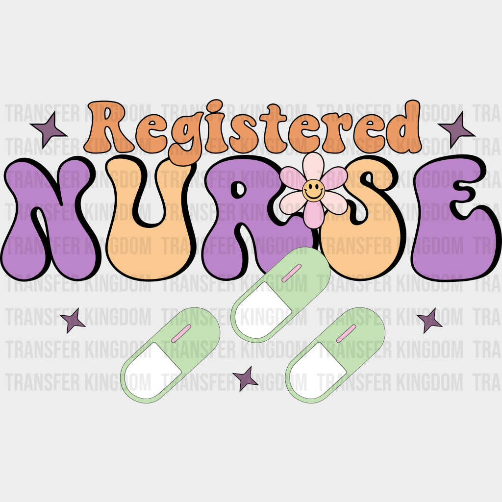 Registered Nurse Pills - Nurse DTF Transfers