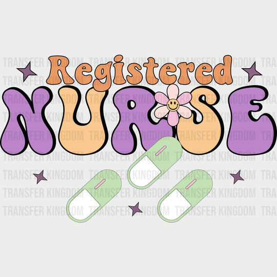 Registered Nurse Pills - Nurse DTF Transfers