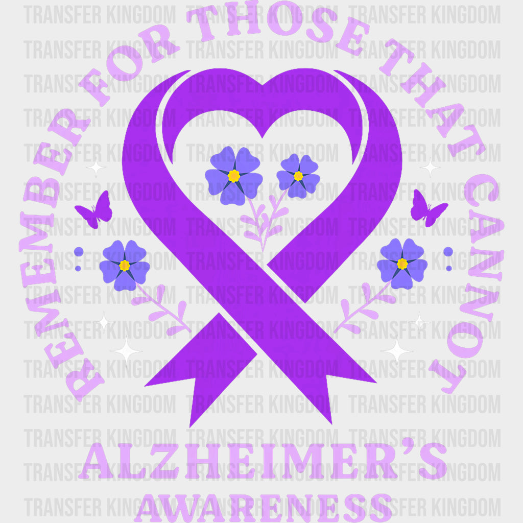 Remember For Those Who Cannot, Heart Ribbon - Alzheimer's Awareness DTF Transfer transfer-kingdom