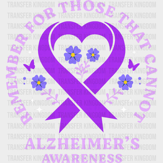 Remember For Those Who Cannot, Heart Ribbon - Alzheimer's Awareness DTF Transfer transfer-kingdom