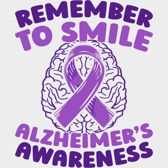 Remember To Smile - Alzheimer’s Awareness DTF Transfer Adult Unisex - S & M (10’’) / Light Color Design (See Imaging)