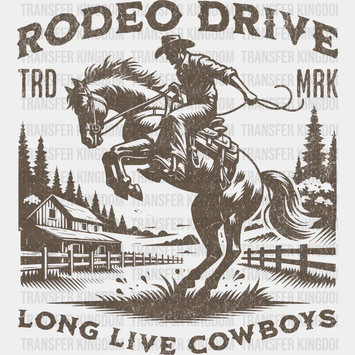 Retro Rodeo Drive Long Live Cowboys - Rodeo DTF Transfers