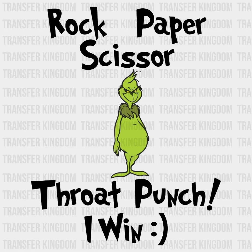 Rock Paper Scissor Throat Punch I Win Grinch Design Christmas Dtf Heat Transfer