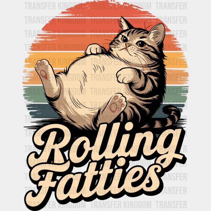 Rolling Fatties - Cat DTF Transfer
