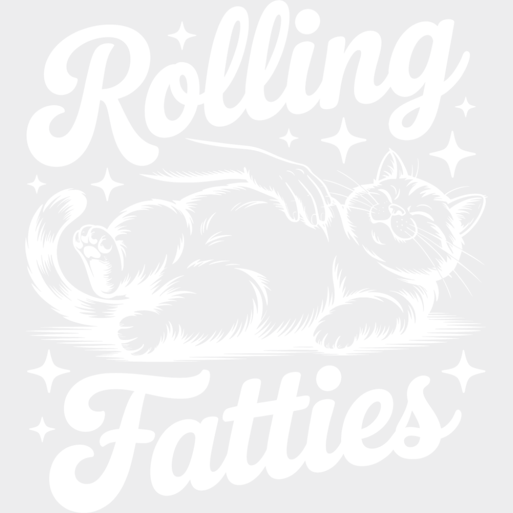 Rolling Fatties - Cats DTF Transfer Adult Unisex - S & M (10’’) / Light Color Design (See Imaging)