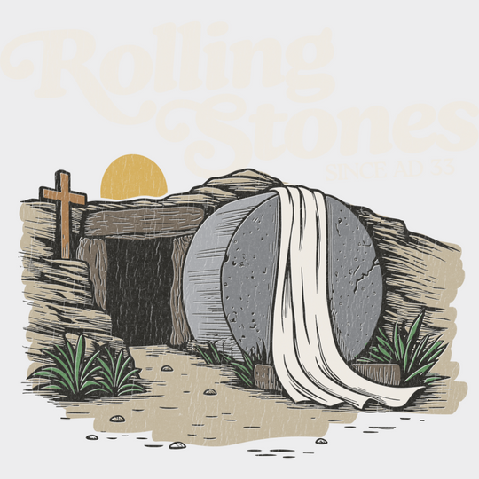 Rolling Stones Since AD 33 - Christianity DTF Transfer Adult Unisex - S & M (10’’) / Light Color Design (See Imaging)