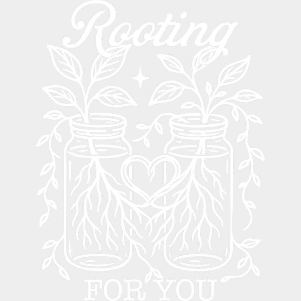 Rooting For You - Plants DTF Transfers Adult Unisex - S & M (10’’) / Light Color Design (See Imaging)
