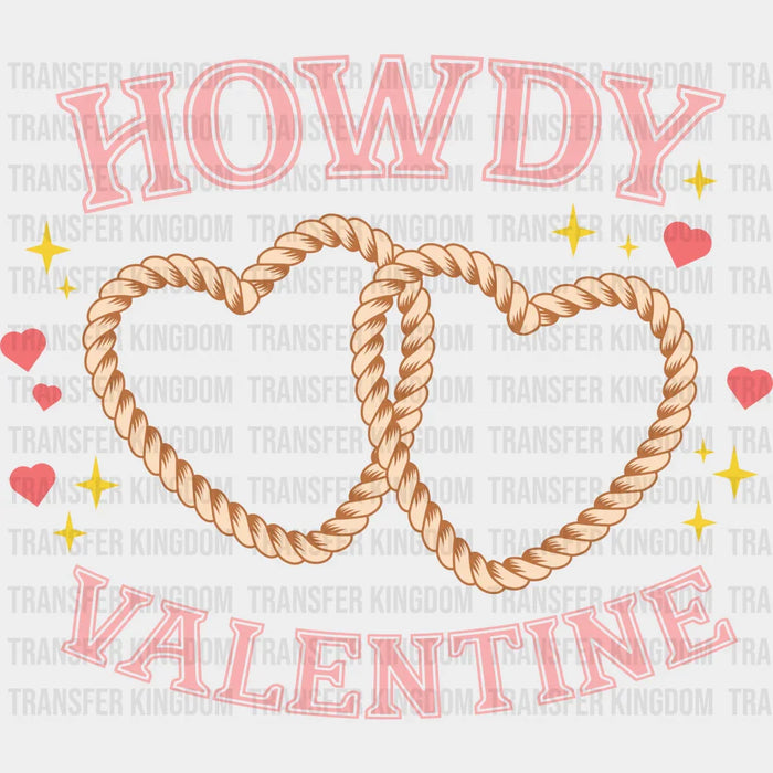 ROPE HEART HOWDY VALENTINE - DTF heat transfer