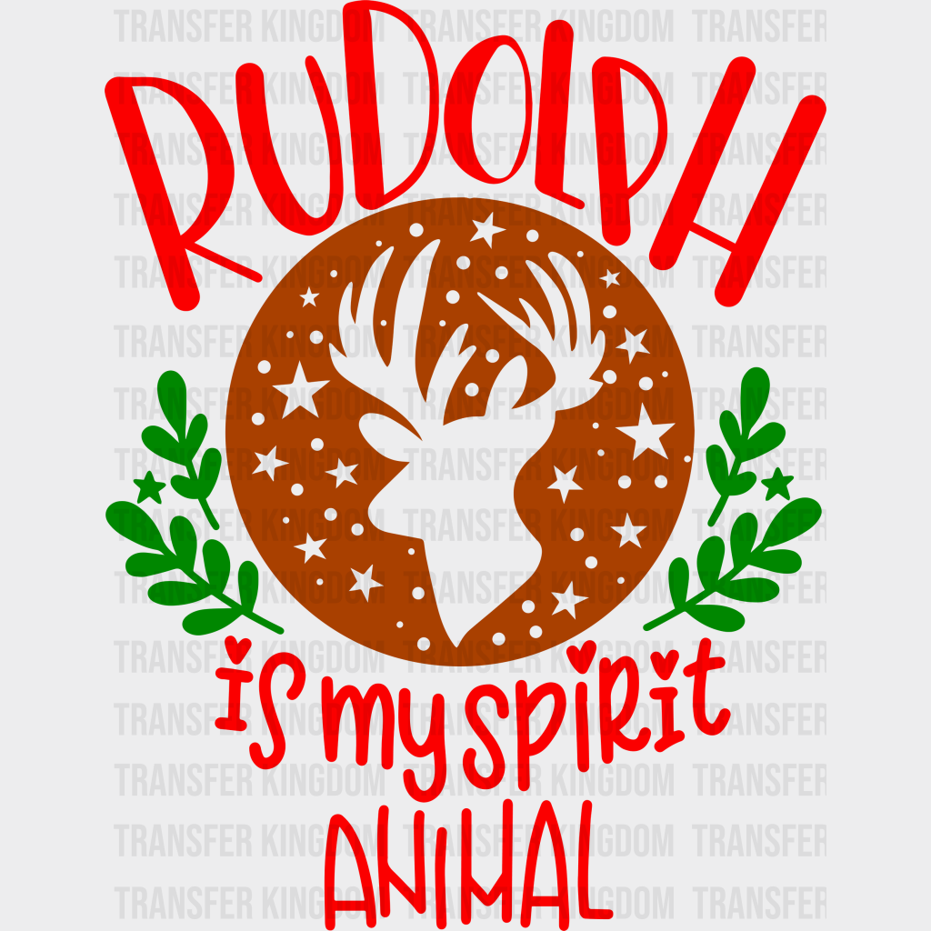 Rudolph Is My Spirit Animal Christmas Design - Dtf Heat Transfer Unisex S & M ( 10 )