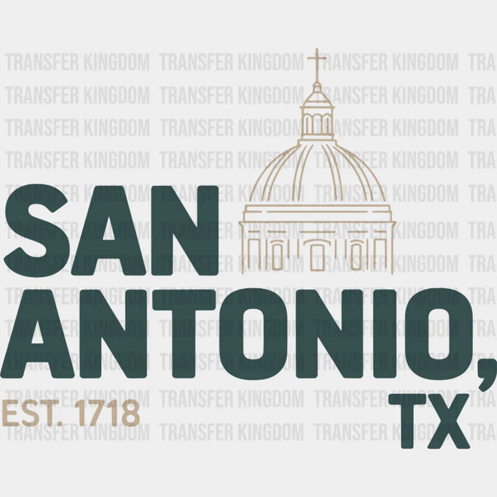 San Antonio TX EST 1718 - States & Cities DTF Transfer
