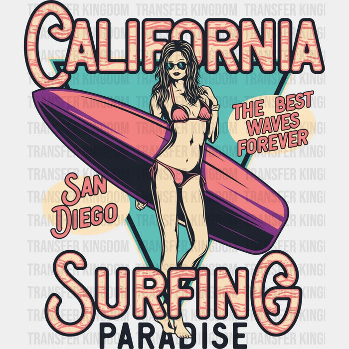 San Diego The Best Waves Forever - Surfing DTF Heat Transfer
