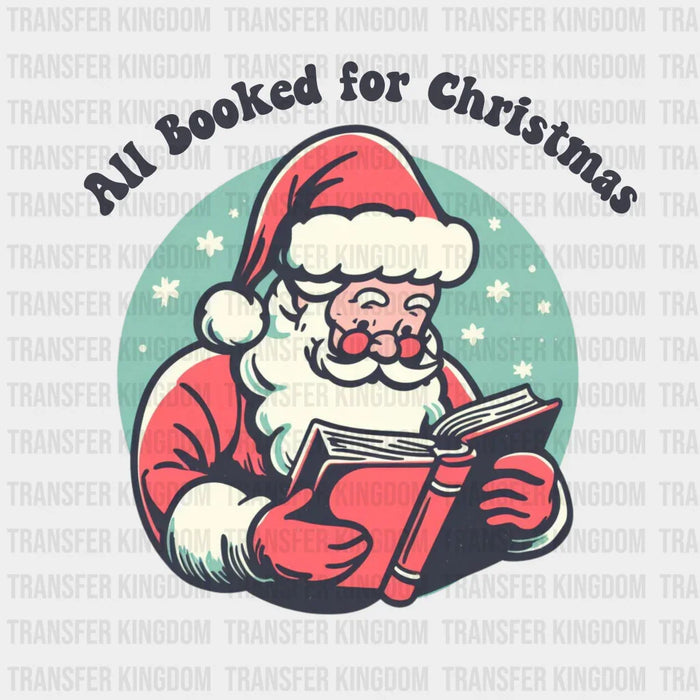 SANTA ALL BOOKED Christmas Design - DTF heat transfer