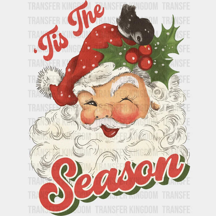 Santa Claus 'Tis The Season - Christmas DTF Transfer